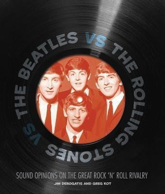 Kot Greg & Derogatis Jim The Beatles Vs The Rolling Stones Bam Bk(English, Paperback, DeRogatis Jim)