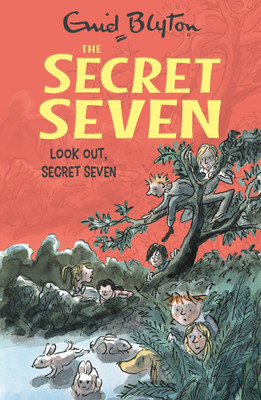 Secret Seven: 14: Look Out, Secret Seven(English, Paperback, Blyton Enid)