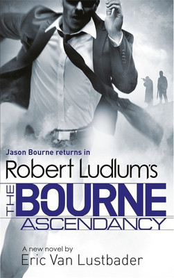 Robert Ludlum's The Bourne Ascendancy(English, Paperback, Ludlum Robert)