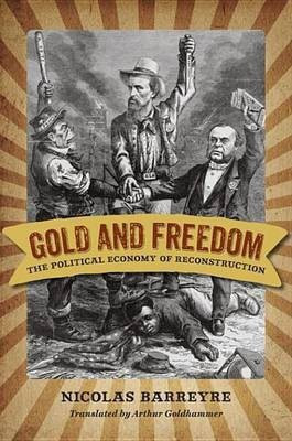 Gold and Freedom(English, Electronic book text, Barreyre Nicolas)