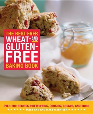 The Best-Ever Wheat-and Gluten-Free Baking Book(English, Paperback, Wenniger Mary Ann)