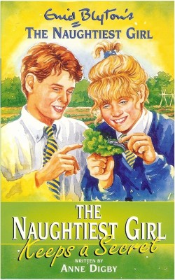 Naughtiest Girl: 5: Naughtiest Girl Keeps A Secret(English, Paperback, Blyton Enid)