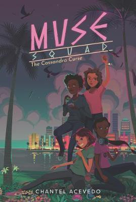 Muse Squad: The Cassandra Curse(English, Paperback, Acevedo Chantel)