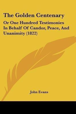 The Golden Centenary(English, Paperback, Evans John Dr)