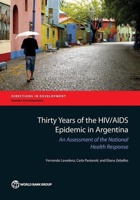 Thirty Years of the HIV/AIDS Epidemic in Argentina(English, Paperback, Lavadenz Fernando)