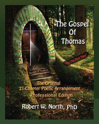 Gospel of Thomas Professional(English, Paperback, North Robert W)