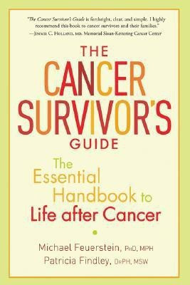 The Cancer Survivor's Guide(English, Paperback, Feuerstein Michael)