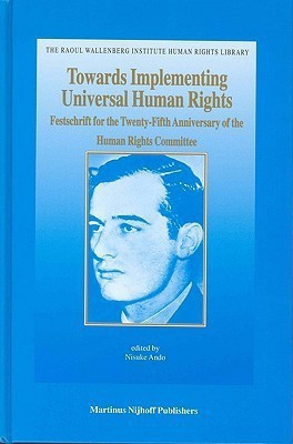 Towards Implementing Universal Human Rights(English, Hardcover, unknown)