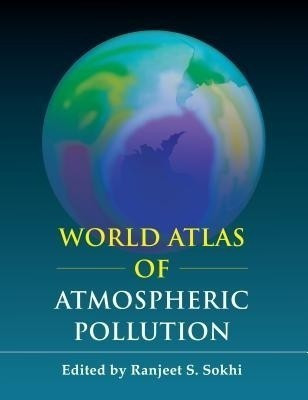 World Atlas of Atmospheric Pollution(English, Paperback, unknown)