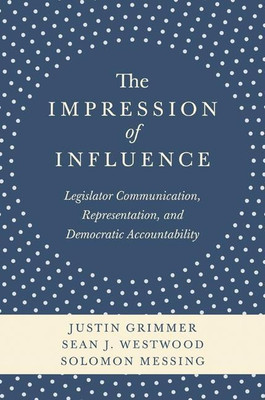 The Impression of Influence(English, Paperback, Grimmer Justin)