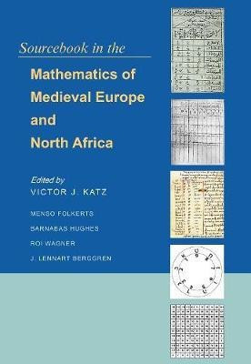 Sourcebook in the Mathematics of Medieval Europe and North Africa(English, Hardcover, unknown)