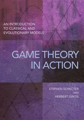Game Theory in Action(English, Hardcover, Schecter Stephen)