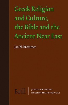 Greek Religion and Culture, the Bible and the Ancient Near East(English, Hardcover, Bremmer Jan)