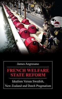 French Welfare State Reform(English, Hardcover, Angresano James)
