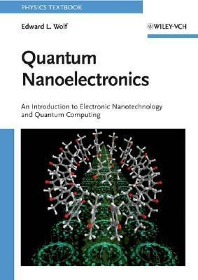 Quantum Nanoelectronics(English, Paperback, Wolf Edward L.)