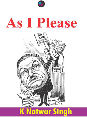 As I Please(Hardcover, K Natwar Singh)