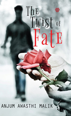 The Twist of Fate(English, Paperback, Malik Mrs Anjum Awasthi)