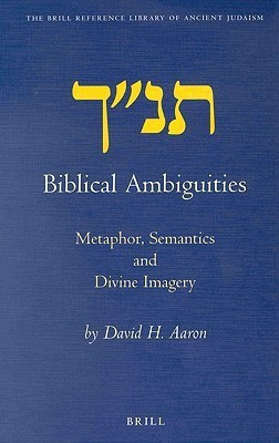 Biblical Ambiguities(English, Hardcover, Aaron David H.)