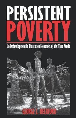 Persistent Poverty(English, Paperback, Beckford George L.)