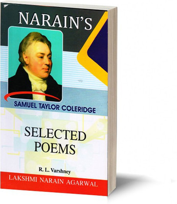 SELECTED POEMS * – SAMUEL TAYLOR COLERIDGE (Hindi)-Text with Paraphrase, Notes and Explanations, Questions and Answers(Paperback, R.L. Varshney)