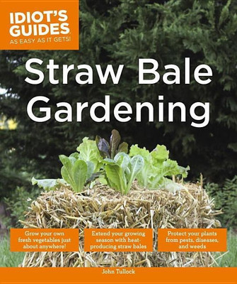 Straw Bale Gardening(English, Paperback, Tullock John)