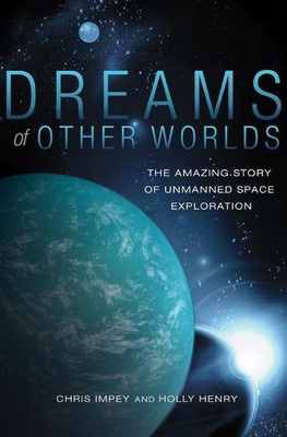 Dreams of Other Worlds(English, Paperback, Impey Chris)