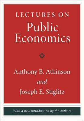 Lectures on Public Economics(English, Hardcover, Atkinson Anthony B.)