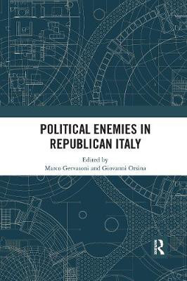 Political Enemies in Republican Italy(English, Paperback, unknown)