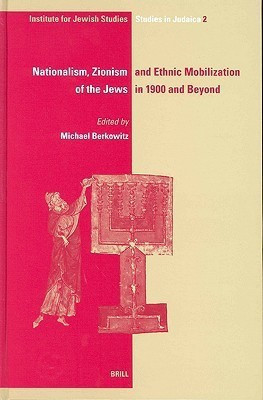 Nationalism, Zionism and Ethnic Mobilization of the Jews in 1900 and Beyond(English, Hardcover, unknown)