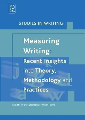 Measuring Writing: Recent Insights into Theory, Methodology and Practice(English, Hardcover, unknown)