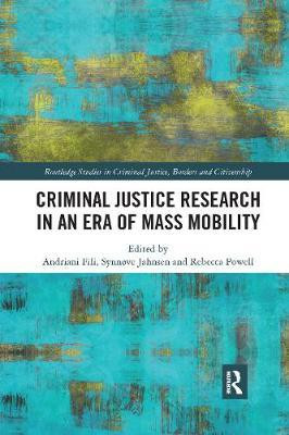 Criminal Justice Research in an Era of Mass Mobility(English, Paperback, unknown)