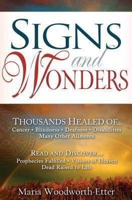 Signs and Wonders(English, Paperback, Woodworth-Etter M.)