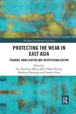 Protecting the Weak in East Asia(English, Paperback, unknown)
