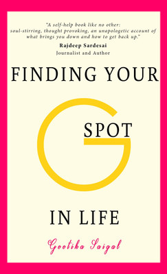 Finding Your G-Spot(English, Paperback, Saigal Geetika)