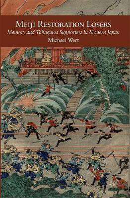 Meiji Restoration Losers(English, Paperback, Wert Michael)