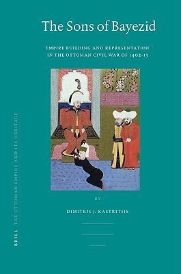 The Sons of Bayezid(English, Hardcover, Kastritsis Dimitris)
