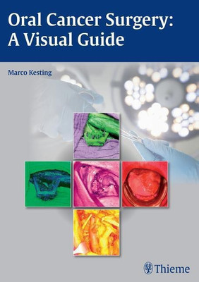 Oral Cancer Surgery(English, Hardcover, Kesting Marco)