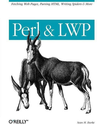 Perl & LWP(English, Paperback, Sean M. Burke)