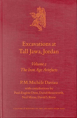 Excavations at Tall Jawa, Jordan, Volume 2 The Iron Age Artefacts(English, Hardcover, Daviau Michele)