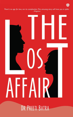 The Lost Affairs(English, Paperback, Batra Preeti)