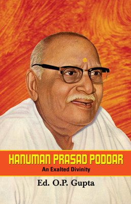 Hanuman Prasad Poddar an Exalted Divinity(English, Hardcover, Gupta O.P.)