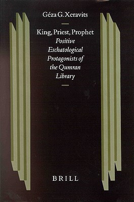 King, Priest, Prophet(English, Leather / fine binding, Xeravits Geza)