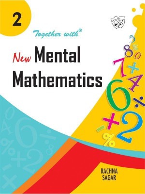 Together with Eploring Mental Mathematics - Class - II(English, Paperback, Rachna Sagar)