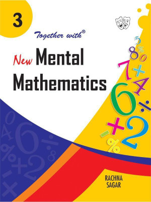 Together with New Mental Mathematics - Class - III(English, Paperback, Rachna Sagar)