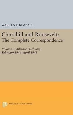 Churchill and Roosevelt, Volume 3(English, Hardcover, unknown)