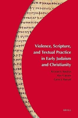 Violence, Scripture, and Textual Practice in Early Judaism and Christianity(English, Paperback, unknown)