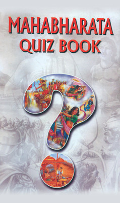 Mahabharata Quiz Book(English, Hardcover, Singh Rajendra Pratap)
