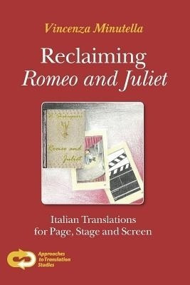 Reclaiming Romeo and Juliet(English, Paperback, Minutella Vincenza)