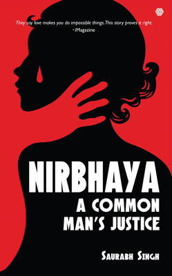 Nirbhaya (A Common Man's Justice)(English, Paperback, Singh Saurabh)