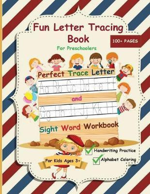 Fun Letter Tracing Book For Preschoolers(English, Paperback, McBride Angela)